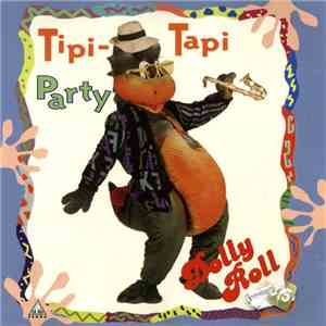 Dolly Roll - Tipi-Tapi Party download mp3