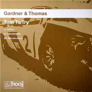 Gardner & Thomas - Turn To Try download mp3