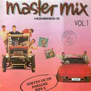 Hombres-G - Master Mix Vol. 1 download mp3