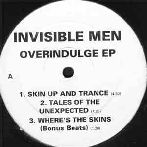 Invisible Men - Overindulge EP download mp3