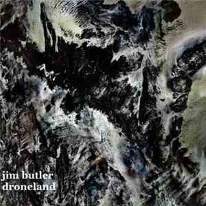 Jim Butler  - Droneland download mp3