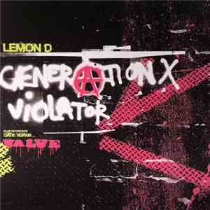 Lemon D - Generation X (Krush U) / Violator download mp3