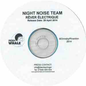 Night Noise Team - Rêver Électrique download mp3