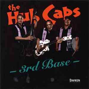 The Hub Caps - 3rd Base download mp3