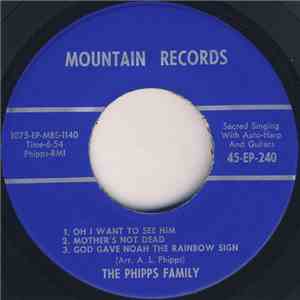 The Phipps Family - Oh I Want To See Him download mp3