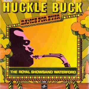 The Royal Showband Waterford - Huckle Buck download mp3