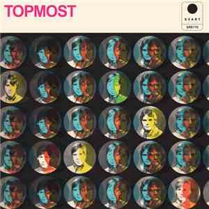 Topmost - Topmost download mp3
