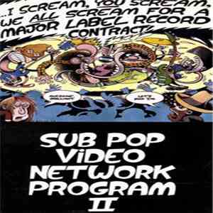 Various - Sub Pop Video Network Program II download mp3