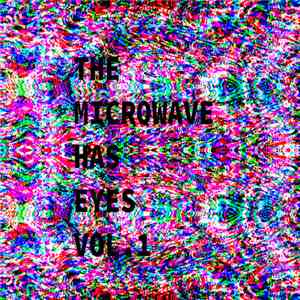 Various - The Microwave Has Eyes vol. 1 download mp3