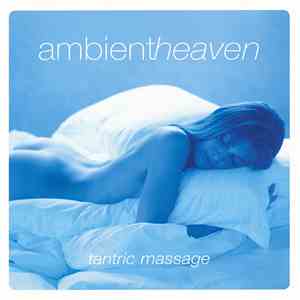 Zen & Co - Ambient Heaven - Tantric Massage download mp3