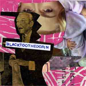 Black Toothed Grin - The Worst Of Black Toothed Grin download mp3