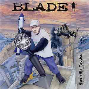Blade  - Guerrilla Tactics - 'The Only Way Forward Now!' download mp3