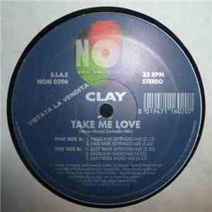 Clay - Take Me Love mp3 download