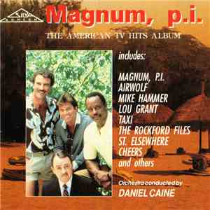 Daniel Caine Orchestra - Magnum P.I. - The American TV Hits Album download mp3