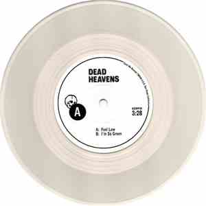 Dead Heavens - Feel Low download mp3