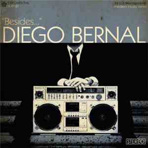 Diego Bernal - "Besides..." download mp3