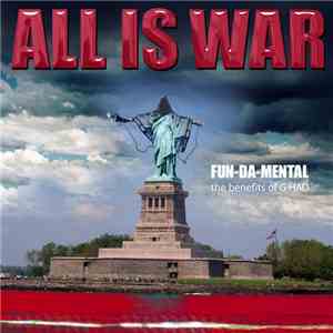 Fun-Da-Mental - All Is War (The Benefits Of G-Had) download mp3