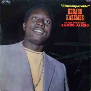Gerard Kazembe et son Orchestre Jambo-Jambo - L'incomparable download mp3
