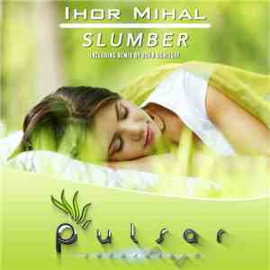Ihor Mihal - Slumber download mp3