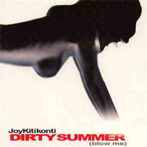 Joy Kitikonti - Dirty Summer download mp3