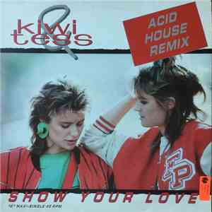 Kiwi & Tess - Show Your Love download mp3