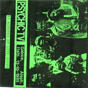 Psychic TV - Gabice, Aleph, Italy 13-10-1985 download mp3