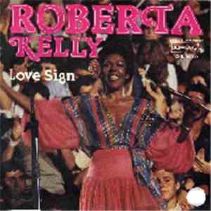 Roberta Kelly - Love Sign download mp3