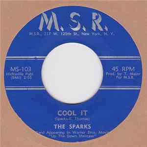 The Sparks  - Cool It / Woe Woe download mp3