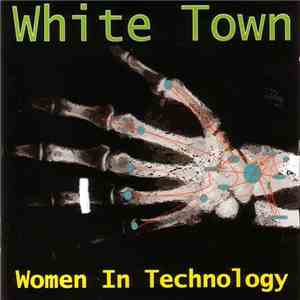 White Town - Women In Technology download mp3