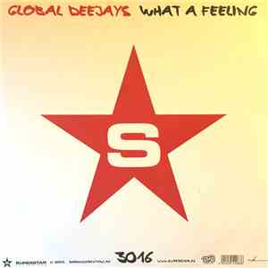 Global Deejays - What A Feeling download mp3