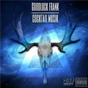 Goodluck Frank - Cocktail Musik Vol 1 mp3 download