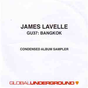 James Lavelle - GU37: Bangkok Condensed Album Sampler download mp3