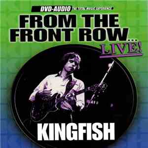 Kingfish - From The Front Row... Live! download mp3