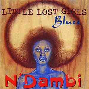 N'Dambi - Little Lost Girls Blues download mp3