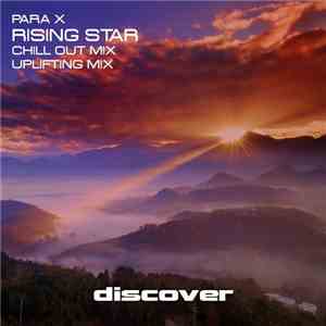Para X - Rising Star download mp3