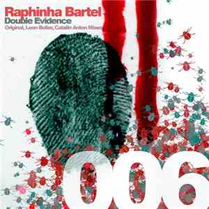 Raphinha Bartel - Double Evidence download mp3