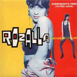 Rozalla - Everybody's Free (To Feel Good) download mp3