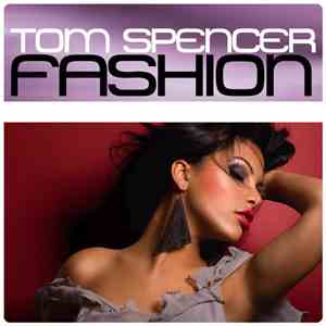 Tom Spencer  - Fashion download mp3