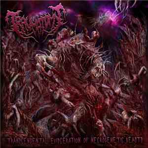 Traumatomy - Transcendental Evisceration Of Necrogenetic Beasts download mp3