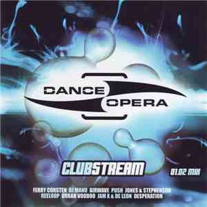 Various - Dance Opera Clubstream 01.02 Mix download mp3