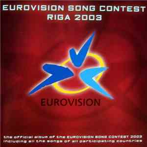 Various - Eurovision Song Contest Riga 2003 download mp3